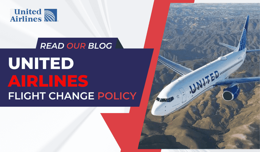 United Airlines Flight Change Policy